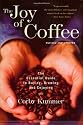 The Joy of Coffee: the Essential Guide to Buying, Brewing and Enjoying