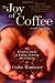 Image of The Joy of Coffee: The Essential Guide to Buying, Brewing, and Enjoying - Revised and Updated