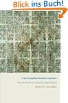 From Neighborhoods to Nations: The Ec...