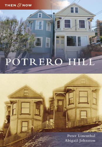 Potrero Hill, CA (TAN) (Then and Now)