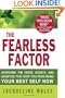 The Fearless Factor