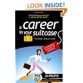 A Career in Your Suitcase: The Expat and Trailing Spouse's Guide to a Career on the Move