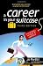 A Career in Your Suitcase: third edition