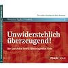 Unwiderstehlich �berzeugend! Die Kunst der freien, �berzeugenden Rede (2. Auflage)