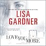 Love You More: A Novel Love You More: A Novel