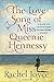 The Love Song of Miss Queenie Hennessy: A Novel