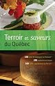Terroir et saveurs du Qu&eacute;bec