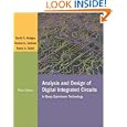 Analysis and Design of Digital Integrated Circuits by David Hodges, Horace Jackson, and Resve Saleh
