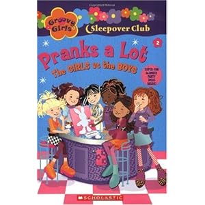 Click here to see all customer reviews now Groovy Girls Sleepover Club #2:: Pranks A Lot: The Girls vs. The Boys