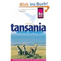 Tansania, Sansibar, Kilimanjaro: Reisef�hrer f�r individuelles Entdecken
