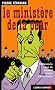 Le minist�re de la peur : r�flexion sur le nouvel ordre s�curitaire