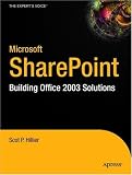 Microsoft SharePoint: Building Office 2003 Solutions