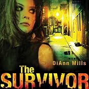 The Survivor | [DiAnn Mills]