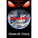 SECTOR 64: Coup de Main ~ Dean M. Cole