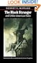 The Black Stranger and Other American Tales (The Works of Robert E. Howard)