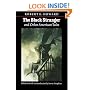 The Black Stranger: And Other American Tales (The Works of Robert E. Howard Series)