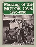 Making of the motor car, 1895-1930