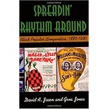 Spreadin' Rhythm Around: Black Popular Songwriters, 1880-1930 [Paperback]