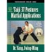Taiji Martial Applications (YMAA Tai Chi) 37-Postures