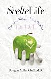 Sveltelife: The New Weight Loss Reality
