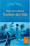 Tochter des Nils: Abenteuer-Roman - Eloise Jarvis McGraw