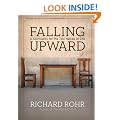 Falling Upward: A Spirituality for the Two Halves of Life