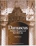 Damascus: Hidden Treasures of the Old City