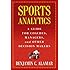 Sports Analytics: A Guide for Coaches, Managers, and Other Decision Makers
