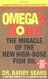 Buy : Omega Rx Zone: The Miracle of the New High-Dose Fish Oil
