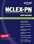 Kaplan NCLEX-PN, 2009 Edition: Strategies for the Practical Nursing Licensing Exam (Kaplan Nclex-Pn Exam)