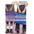 Learning and Teaching in the Primary Classroom