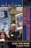 The A to Z of the Lesbian Liberation Movement: Still the Rage (A to Z Guide) image