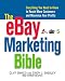 The eBay Marketing Bible: Everything You Need to Know to Reach More Customers and Maximize Your Profits