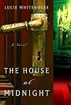 The House at Midnight: A Novel