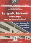 Le syndic b�n�vole : Mode d'emploi po...