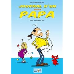 Journal d'un vieux papa T01 Future maman attend b�b�