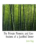 The Private Memoirs and Confessions of a Justified Sinner