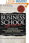 Business School Confidential: A Compl...