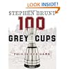 100 Grey Cups: This Is Our Game