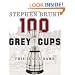 100 Grey Cups: This Is Our Game