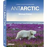 Antarctic: A Tribute to Life in the Polar Regions