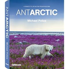 ANTARCTIC  - Life in the Polar Regions