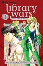 Library Wars: Love & War, Vol. 1