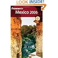 Frommer's Mexico 2006 (Frommer's Complete) by David Baird and Lynne Bairstow