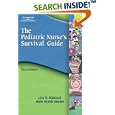 Pediatric Nurse's Survival Guide (Rebeschi, The Pediatric's Nurse's Survival Guide)
