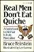 Real Men Don't Eat Quiche