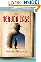 The Neruda Case: A Novel
