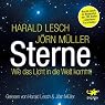 H&ouml;rbuch Sterne: Wie das Licht in die Welt kam