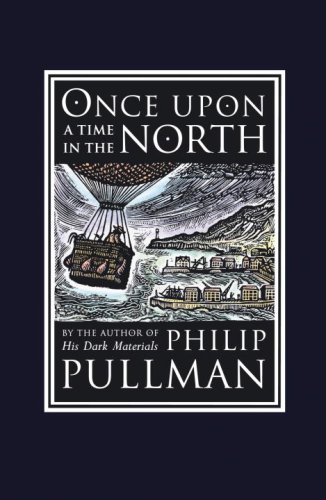 Once Upon a Time in the North: His Dark Materials (David Fickling Books)