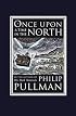 Once Upon a Time in the North (David Fickling Books)
